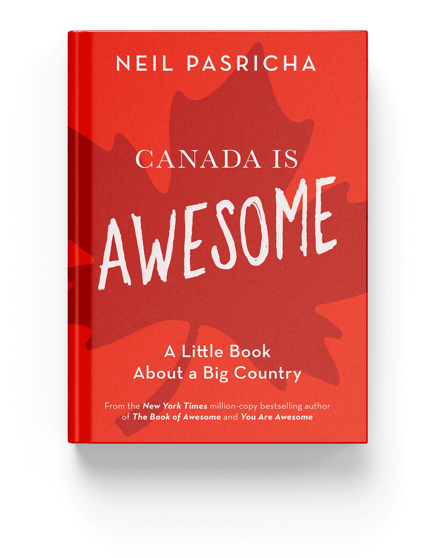 Book cover of Canada is Awesome by Neil Pasricha
